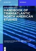 Handbook of Transatlantic North American Studies.