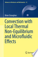 Convection with Local Thermal Non-Equilibrium and Microfluidic Effects