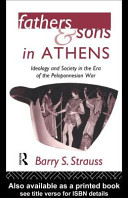 Fathers and sons in Athens : ideology and society in the era of the Peloponnesian war
