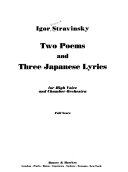 Two poems and Three Japanese lyrics : for high voice and chamber orchestra. Full score.