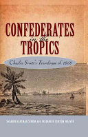 Confederates in the tropics : Charles Swett's travelogue of 1868