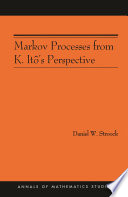 Markov Processes from K. Ito''s Perspective (AM-155).