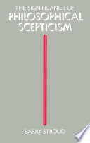 The Significance of Philosophical Scepticism.