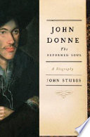 John Donne : the reformed soul