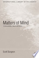 Matters of mind : consciousness, reason and nature