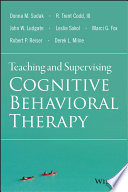 Teaching and supervising cognitive behavioral therapy