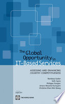 The Global Opportunity in IT-Based Services : Assessing and Enhancing Country Competitiveness.