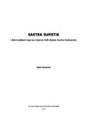 Sastra sufistik : internalisasi ajaran-ajaran sufi dalam sastra Indonesia