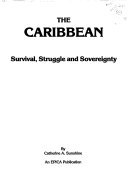 The Caribbean : survival, struggle, and sovereignty