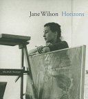 Jane Wilson : horizons