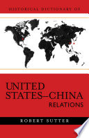 Historical dictionary of United States-China relations