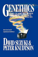 Genethics : the ethics of engineering life