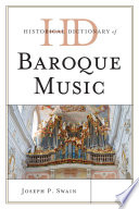 Historical dictionary of baroque music