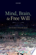 Mind, brain, and free will