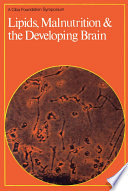 Lipids, Malnutrition and the Developing Brain.