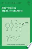 Enzymes in OrganicSynthesis.