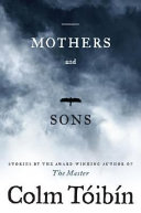 Mothers and sons : stories