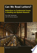 Can we read letters? : reflections on fundamental issues in reading and dyslexia research