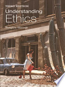 Understanding Ethics : an Introduction to Moral Theory.