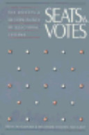 Seats and votes : the effects and determinants of electoral systems