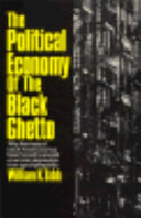 The political economy of the Black ghetto