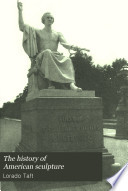 The history of American sculpture,