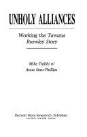 Unholy alliances : working the Tawana Brawley story