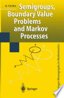 Semigroups, Boundary Value Problems and Markov Processes