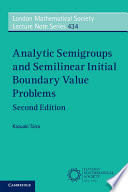 Analytic semigroups and semilinear initial boundary value problems