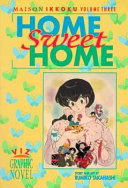 Maison Ikkoku. [Volume three], Home sweet home