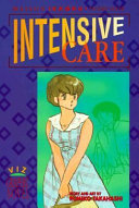 Maison Ikkoku. Volume seven, Intensive care