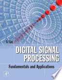 Digital signal processing : fundamentals and applications