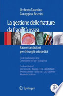 La gestione delle fratture da fragilità ossea Raccomandazioni per chirurghi ortopedici