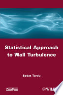 Statistical Approach to Wall Turbulence.