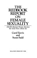 The Redbook report on female sexuality : 100,000 married women disclose the good news about sex