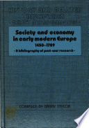 Society and economy in early modern Europe, 1450-1789 : a bibliography of post-war research