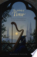 The melody of time : music and temporality in the romantic era