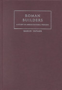 Roman builders : a study in architectural process