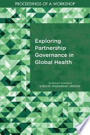 Exploring partnership governance in global health : proceedings of a workshop