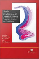 Muscle Development of Livestock Animals : Physiology, Genetics and Meat Quality.