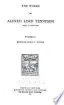 The works of Alfred Lord Tennyson.