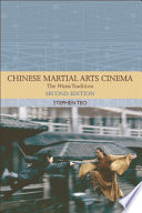 Chinese martial arts cinema : the Wuxia tradition
