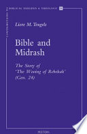 Bible and midrash : the story of "The wooing of Rebekah" (Gen. 24)