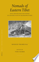 Nomads of eastern Tibet : social organization and economy of a pastoral estate in the kingdom of Dege