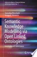 Semantic knowledge modelling via open linked ontologies : ontologies in e-governance