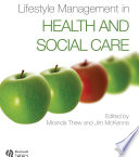 Lifestyle Management in Health and Social Care.