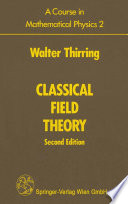 A Course in Mathematical Physics 2 Classical Field Theory