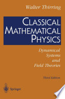 Classical Mathematical Physics Dynamical Systems and Field Theories