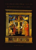 The painter's practice in Renaissance Tuscany