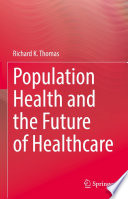 Population health and the future of healthcare
